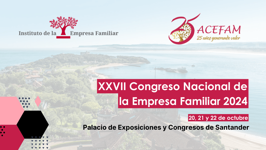 Santander acogerá el XXVII Congreso Nacional de la Empresa Familiar